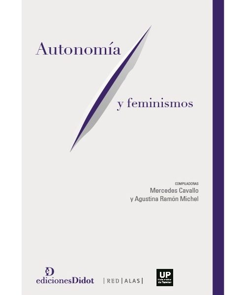 Autonomía Y Feminismos
