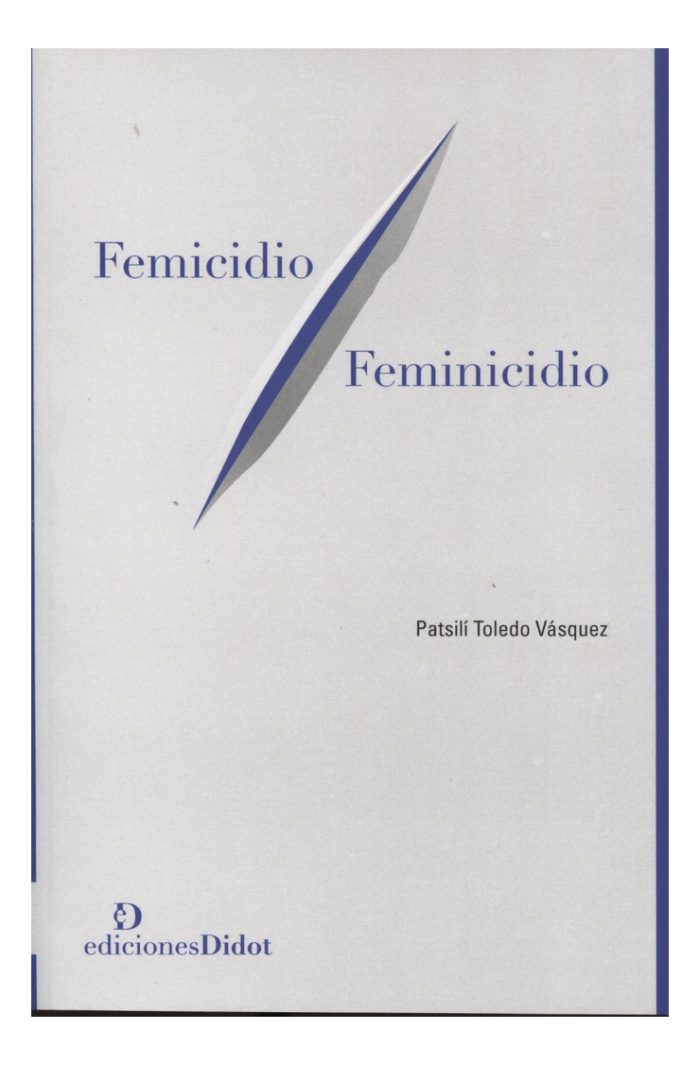 Femicidio Feminicidio - Patsili Toledo - Imagen 1