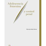 Adolescencia Femenina Y Control Penal