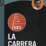 La Carrera - En Busca De Las Ventajas Competitivas