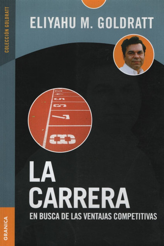 La Carrera - En Busca De Las Ventajas Competitivas