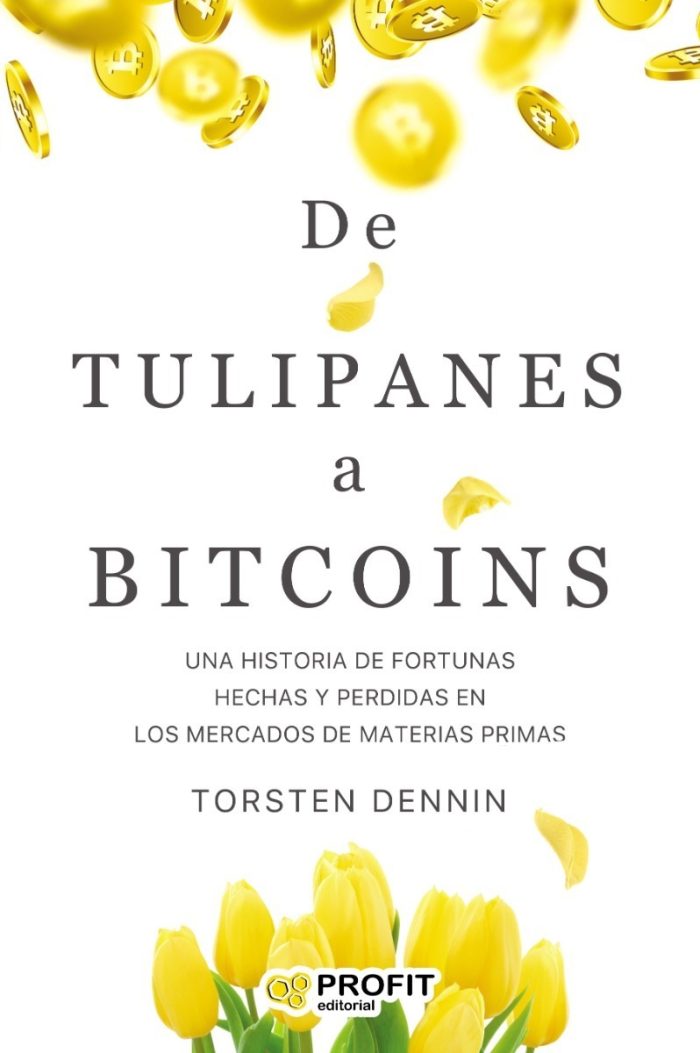 De Tulipanes A Bitcoins - Imagen 1