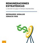 Remuneraciones Estrategicas - Hidalgo / Ros
