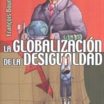 Globalizacion De La Desigualdad - Bourguignon Francois