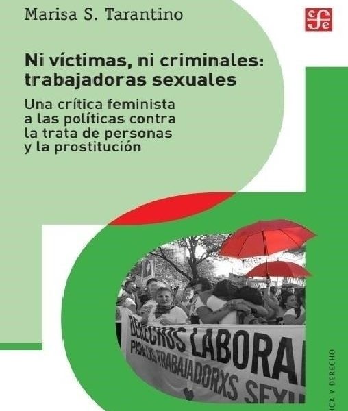 Ni Victimas Ni Criminales Trabajadoras Sexuales - Mari