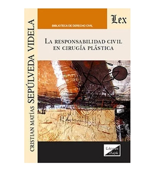 La Responsaiblidad Civil En Cirugia Plastica