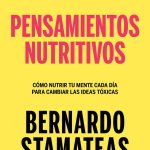 Libro Pensamientos Nutritivos - Bernardo Stamateas - Vergara