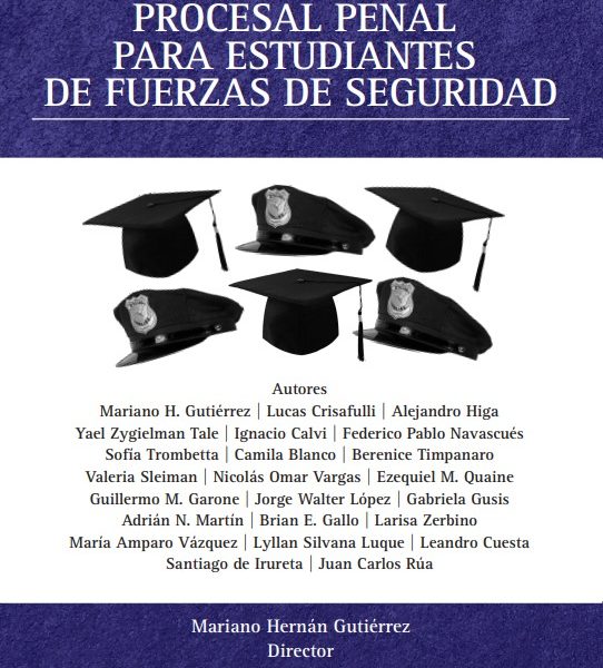 Manual Procesal Penal Para Estudiantes Fuerzas De Seguridad
