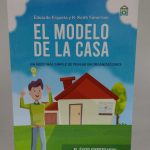 El Modelo De La Casa - Eduardo Ergueta