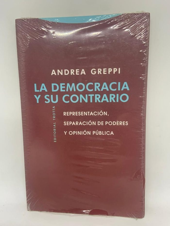 La Democracia Y Su Contrario - Imagen 1