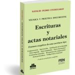 Escrituras Y Actas Notariales - Etchegaray - Ultima Edicion
