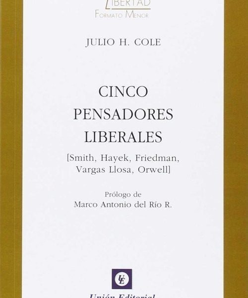 Cinco Pensadores Liberales - Cole