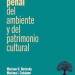 Catalano, Protección Penal Del Ambiente Y Del P. Cultural