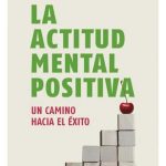 La Actitud Mental Positiva - Hill / Stone