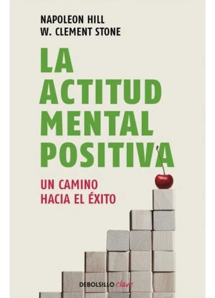La Actitud Mental Positiva - Hill / Stone - Imagen 1