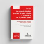 La Admisibilidad De Pruebas De Baja Calidad - Dinard