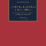 Justicia, Libertad Y Seguridad