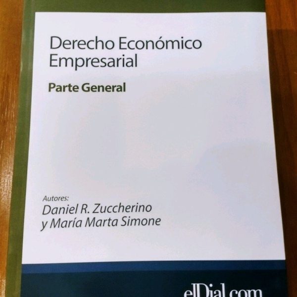 Derecho Económico Empresarial Parte General Zuccerino