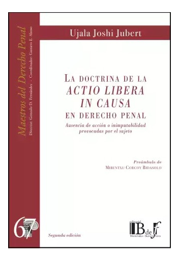 La Doctrina De La Actio Libera In Causa En Derecho Penal