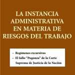 La Instancia Administrativa En Riesgos Del Trabajo - Maza