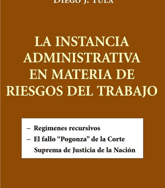 La Instancia Administrativa En Riesgos Del Trabajo - Maza