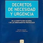 Decretos De Necesidad Y Urgencia