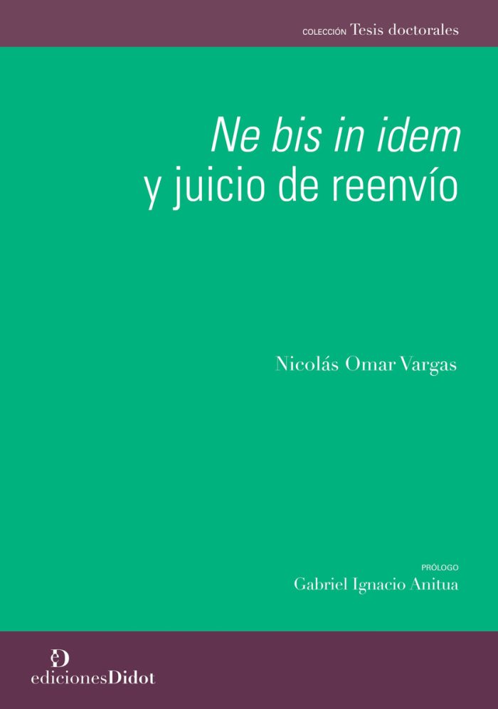 Ne Bis In Idem Y Juicio De Reenvío - Vargas - Imagen 1