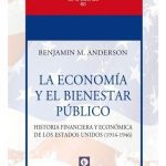 La Economia Y El Bienestar Publico - Benjamin Anderson