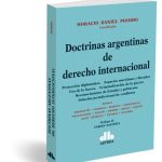 Doctrinas Argentinas De Derecho Internacional - Piombo