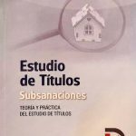 Estudio De Titulos Subsanaciones Abella