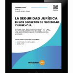 La Seguridad Jurídica en los Decretos de Necesidad y Urgencia - eBook