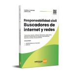 Responsabilidad Civil de los Buscadores de Internet y Redes