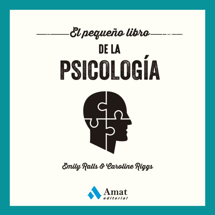 Pequeño Libro De La Psicologia, De Emily Ralls / Caroline Riggs. Editorial Amat, Tapa Blanda En Español, 2023 - Imagen 1