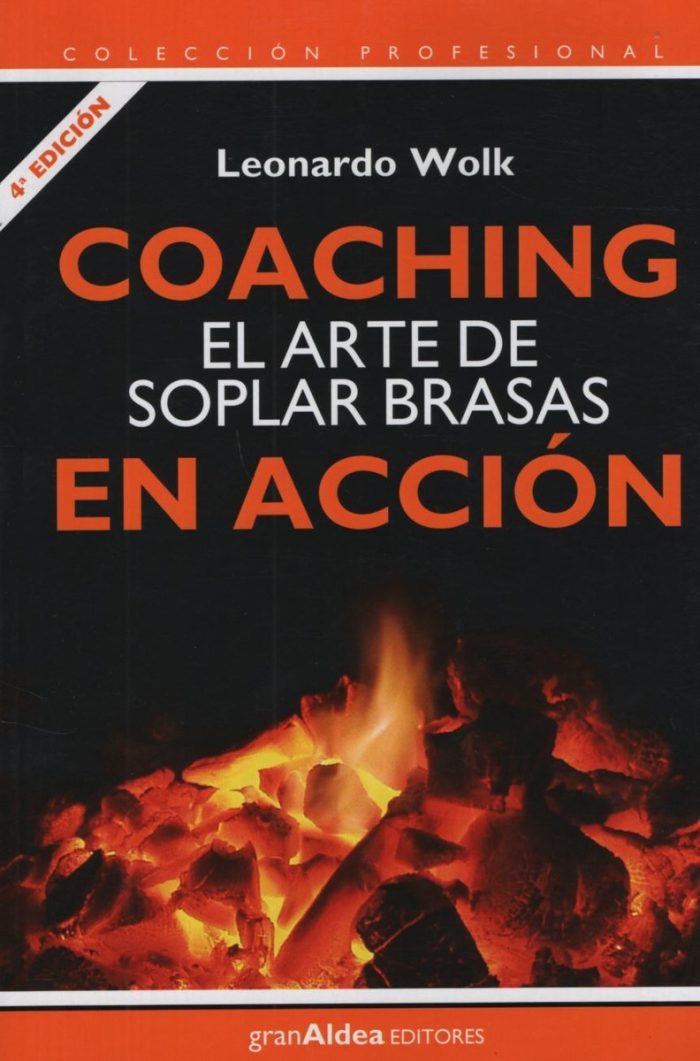 Coaching El Arte De Soplar Brasas En Accion - Leonardo Wolk - Imagen 1
