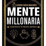 Mente Millonaria, De Gerardo García Manjarrez. Editorial Vr Editoras, Tapa Blanda En Español, 2019