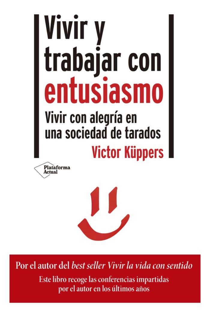 Vivir Y Trabajar Con Entusiasmo - Imagen 1