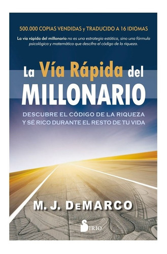 La Via Rapida Del Millonario - De Demarco
