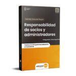 Responsabilidad de Socios y Administradores