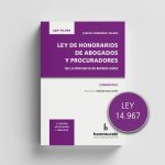Ley 14967 De Honorarios De Abogados Y Procuradores - Carlos Fernando Valdez