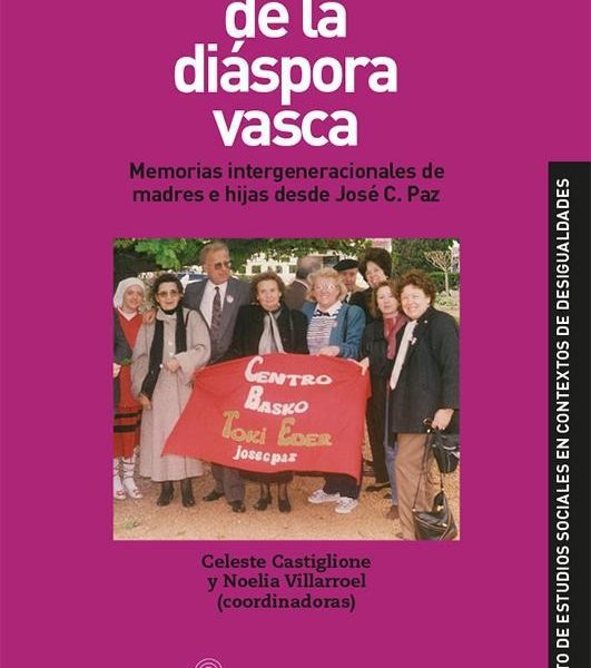 Narraciones De La Diáspora Vasca - Noelia Villarroel