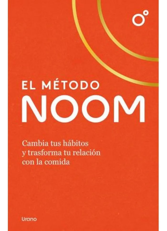 El Metodo Noom - Cambia Habitos Y Tu Relacion Con La Comida - Imagen 1