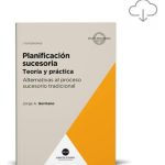 Planificación Sucesoria - Teoria Y Practica - Germano
