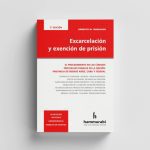 Excarcelación Y Exención De Prisión - 2da Edición