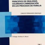 Oralidad, Celeridad E Inmediación En Los Procesos De Familia