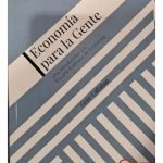Economía Para La Gente - Introducción A La Escuela Economía