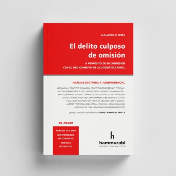 El Delito Culposo De Omisión - Ferro