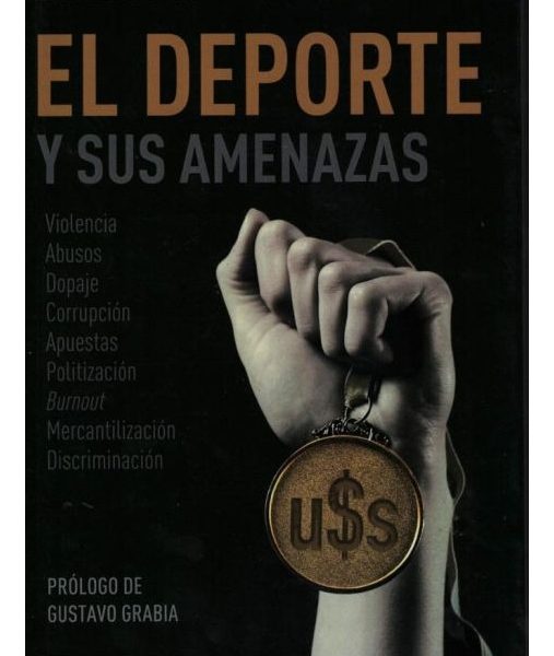 El Deporte Y Sus Amenazas - Nestor Tenca