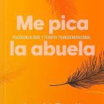 Me Pica La Abuela - Psicogenealogia Y Terapia