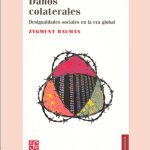Daños Colaterales - Desigualdades Sociales En La Era Global