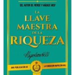 La Llave Maestra De La Riqueza - Napoleon Hill